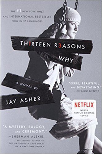 "Thirteen Reasons Why" by Jay Asher